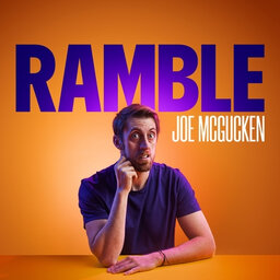 Ramble with Joe McGucken