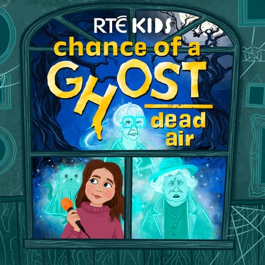 Chance of a Ghost: Dead Air