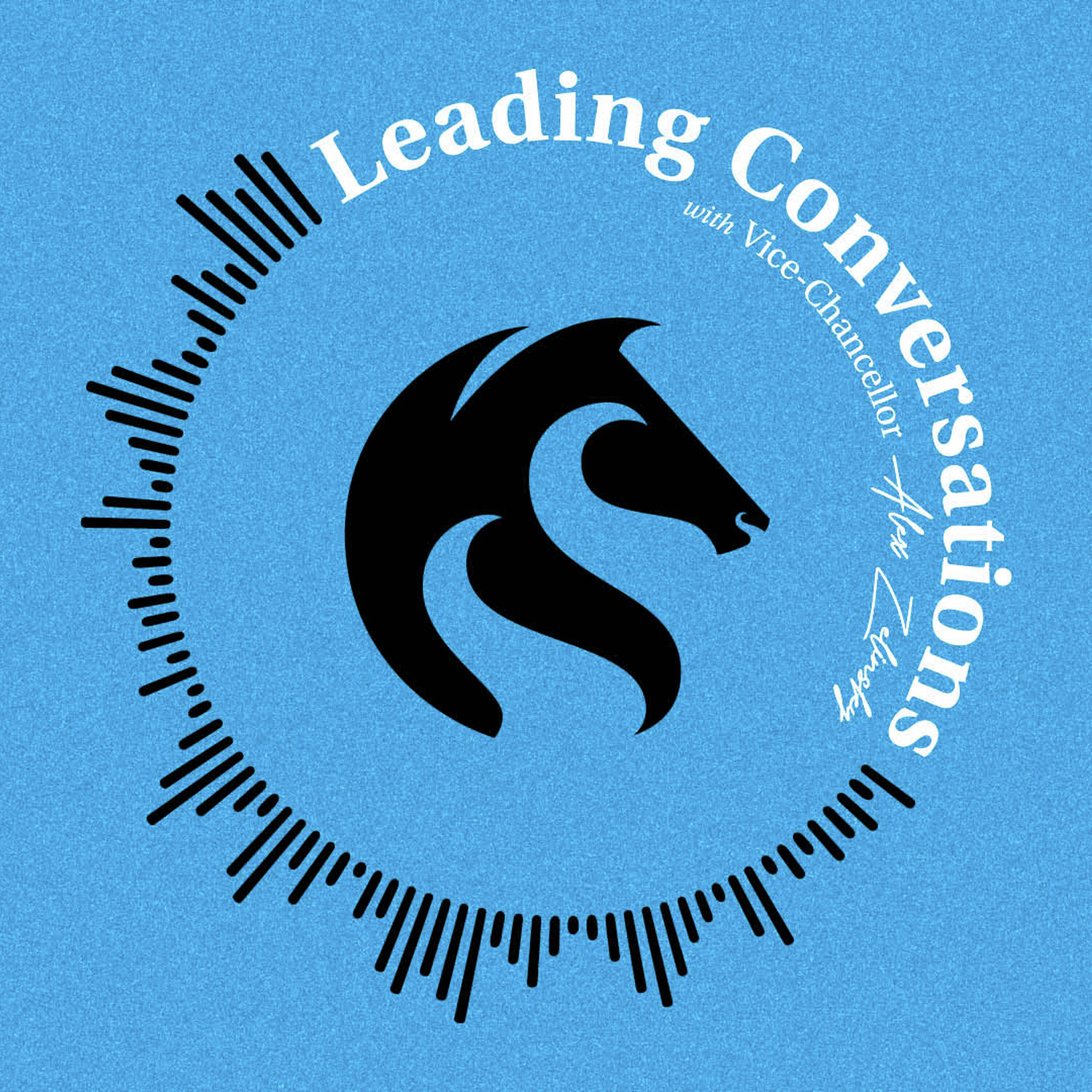 Leading Conversations with Vice-Chancellor Alex Zelinsky
