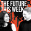 The Future, This Week