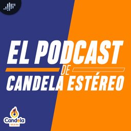 El Podcast de Candela Estéreo