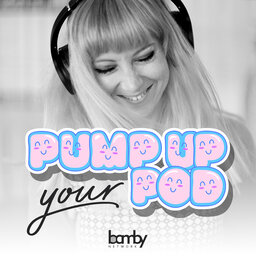 Pump Up Your Pod