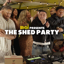 Mai presents The Shed Party