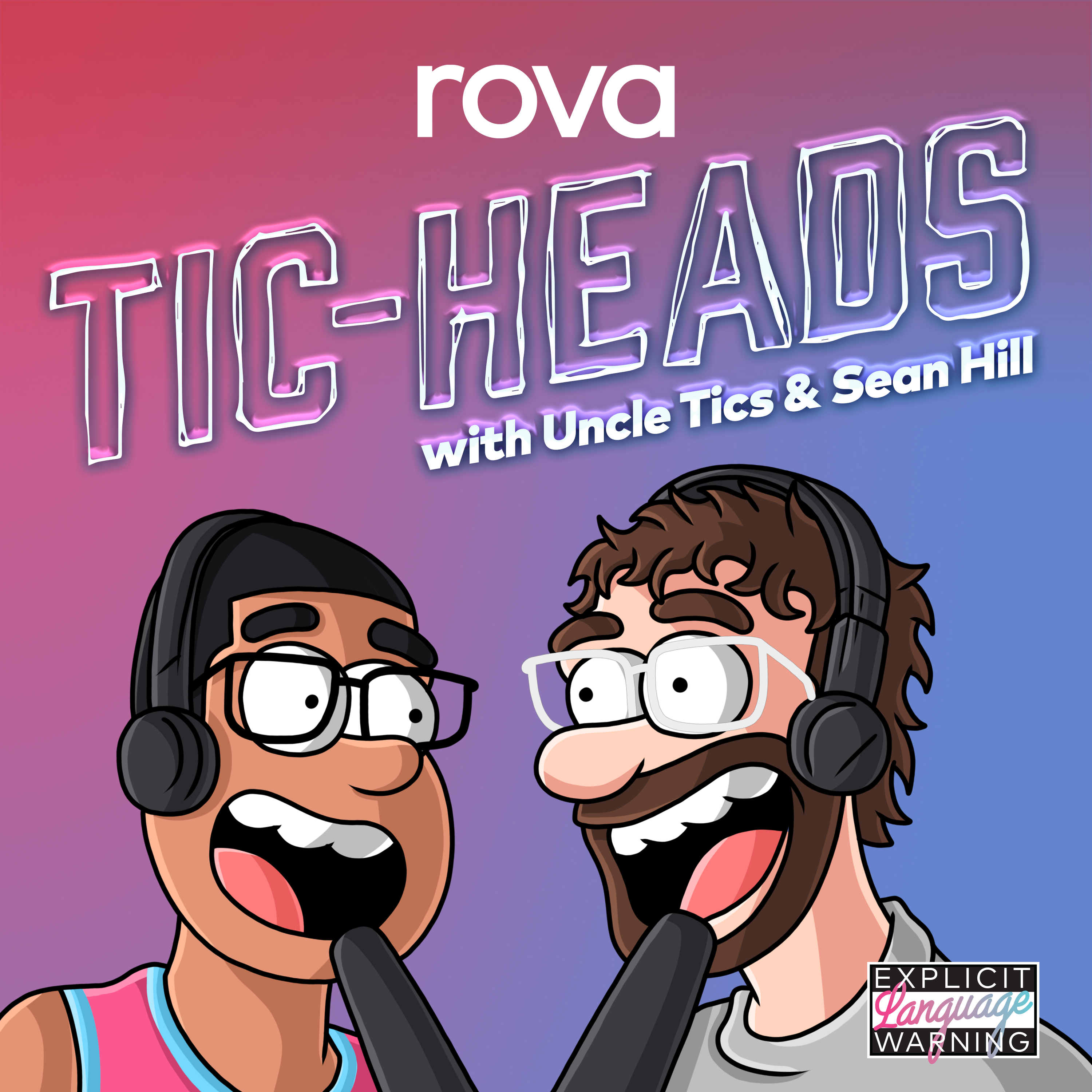 Tic-Heads: Uncle Tics & Sean Hill