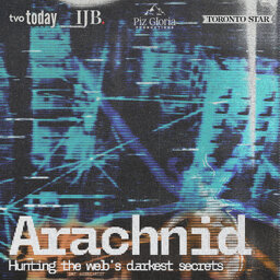 Arachnid: Hunting the web’s darkest secrets