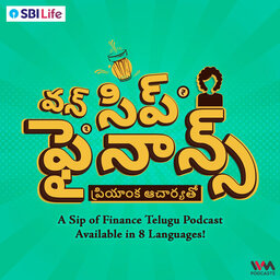 A Sip of Finance Telugu - One Sip Finance Podcast