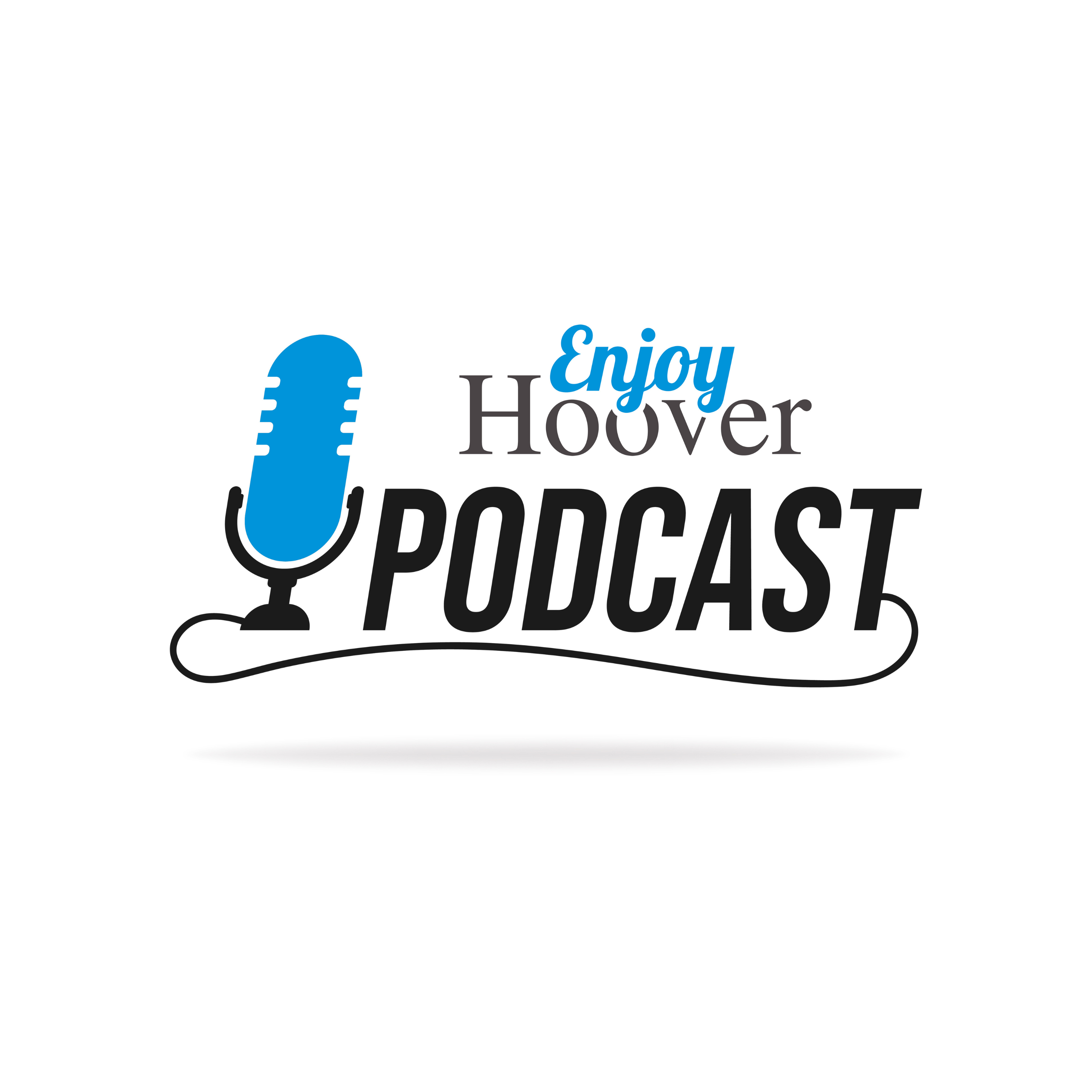 Enjoy Hoover Podcast