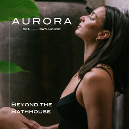 Beyond The Bathhouse