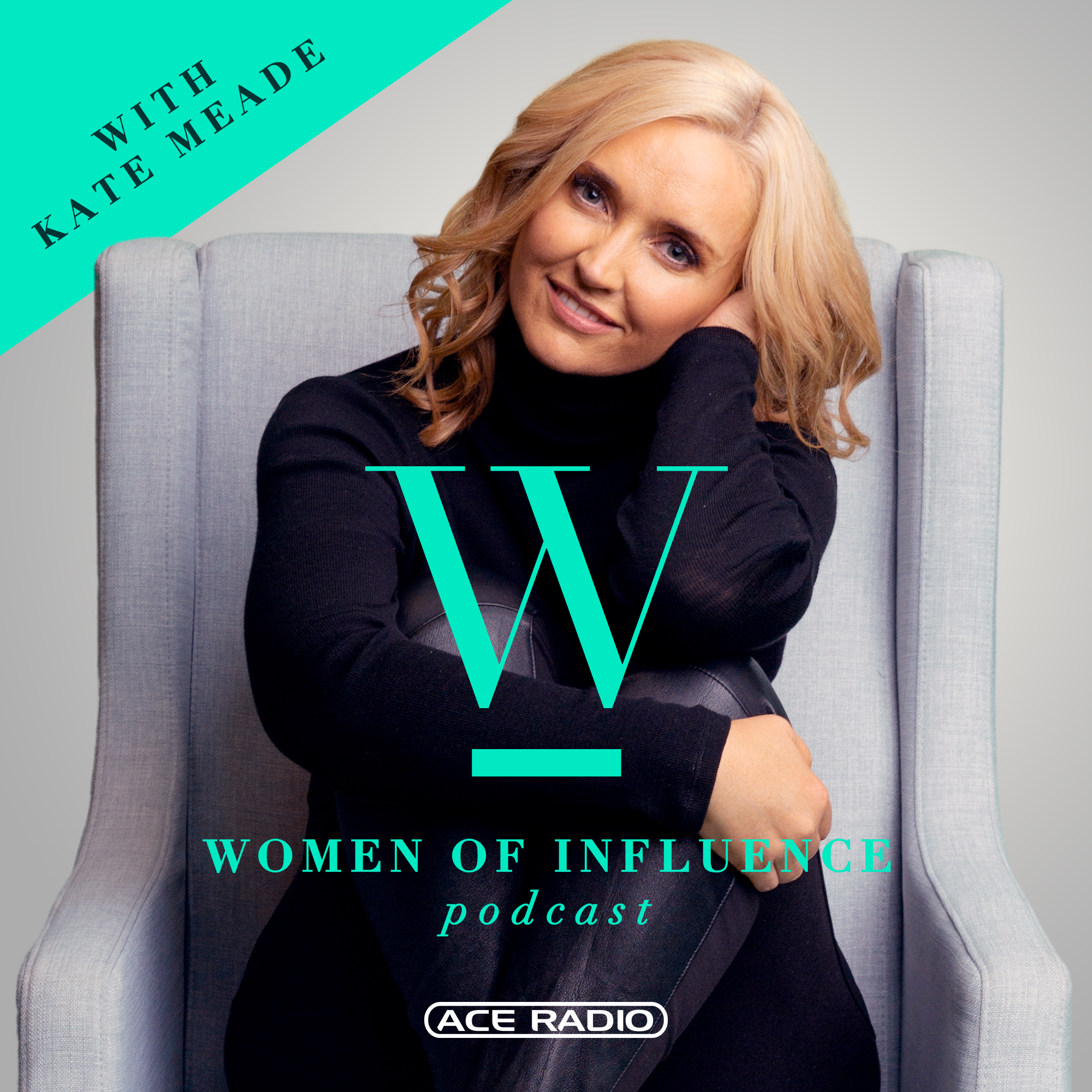 Women of Influence with Kate Meade