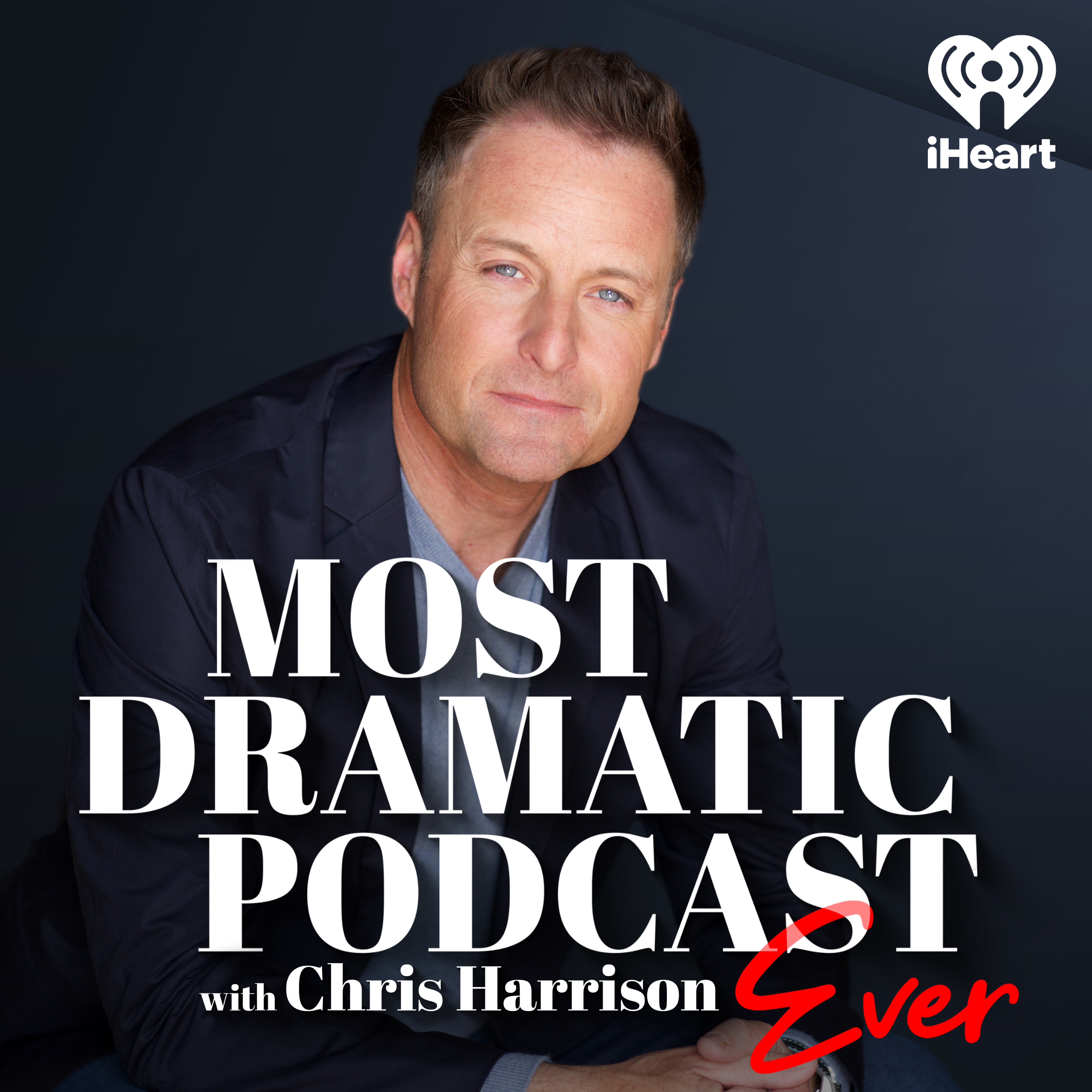 The Most Dramatic Podcast Ever with Chris Harrison podcast show image