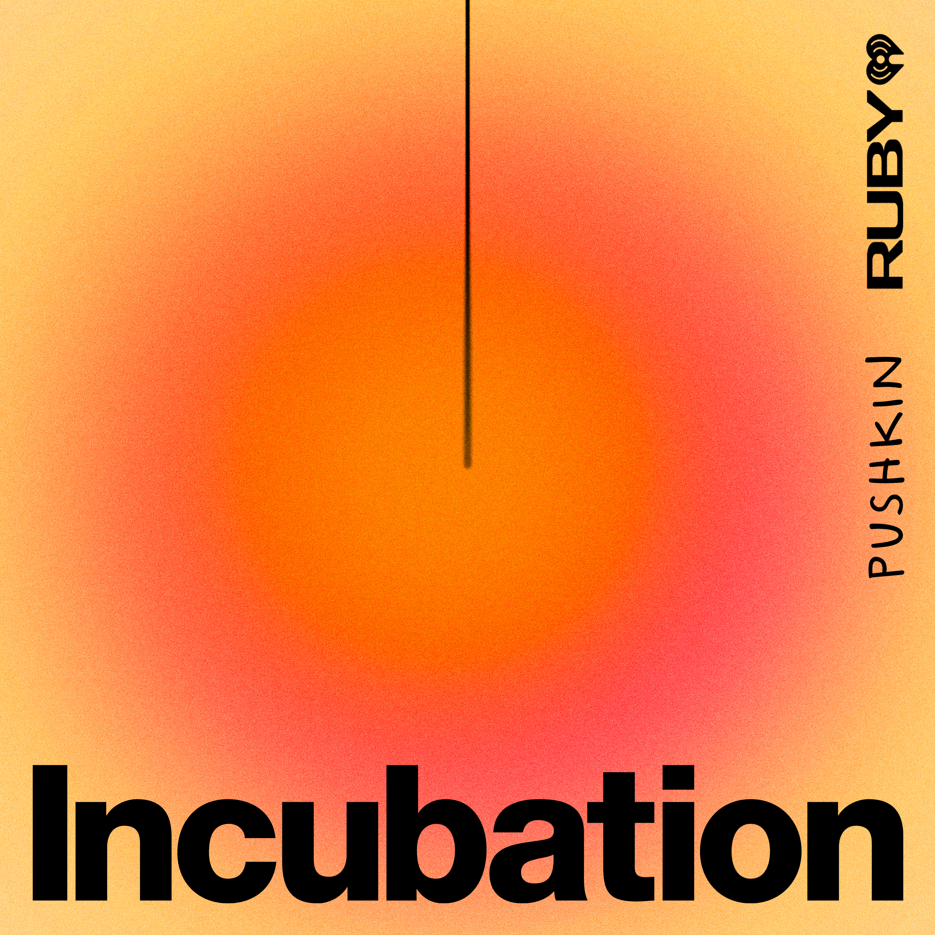Incubation