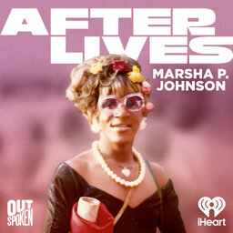 Afterlives: Marsha P. Johnson