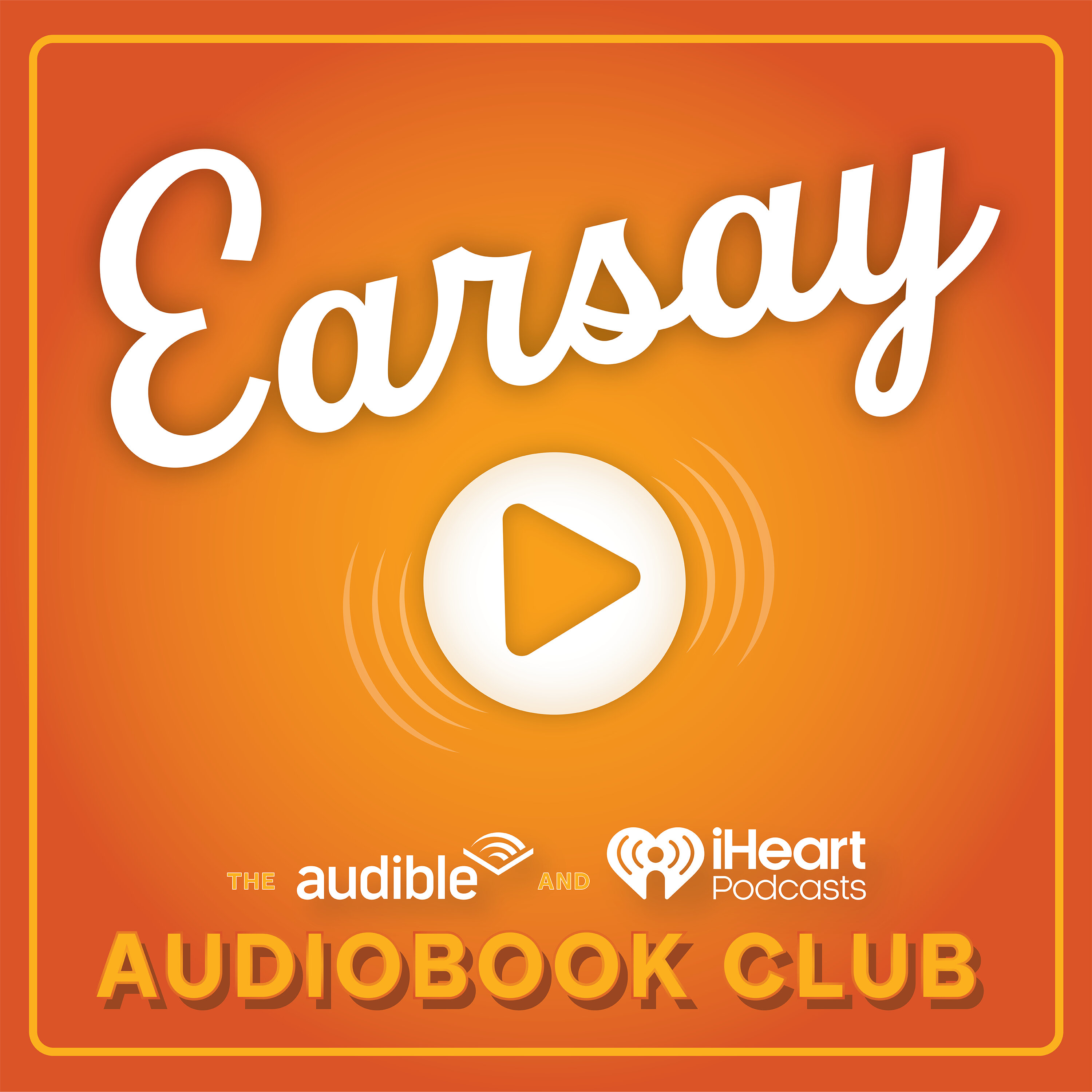 Introducing Earsay: The Audible and iHeart Audiobook Club!
