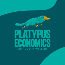 Platypus Economics with Justin Wolfers