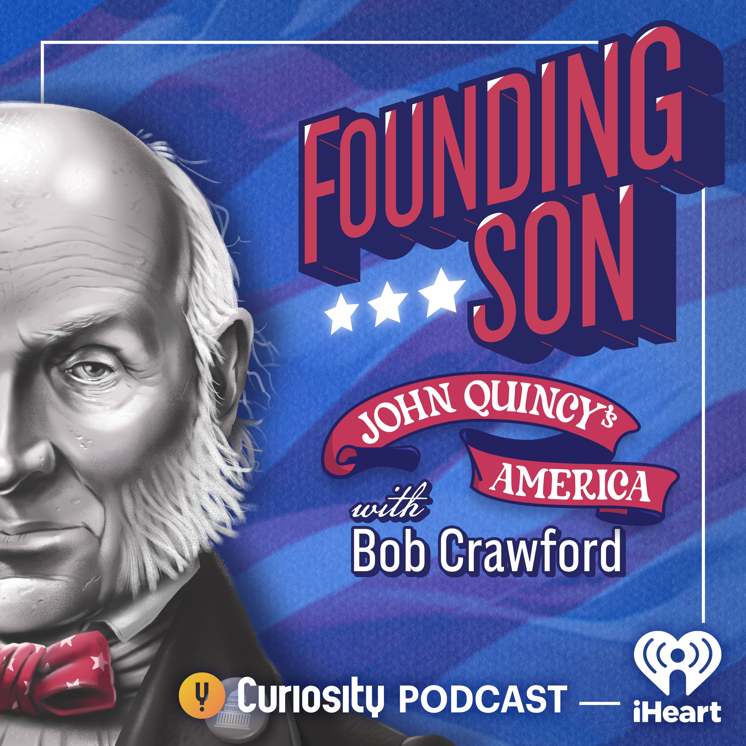 Founding Son: John Quincy's America podcast show image