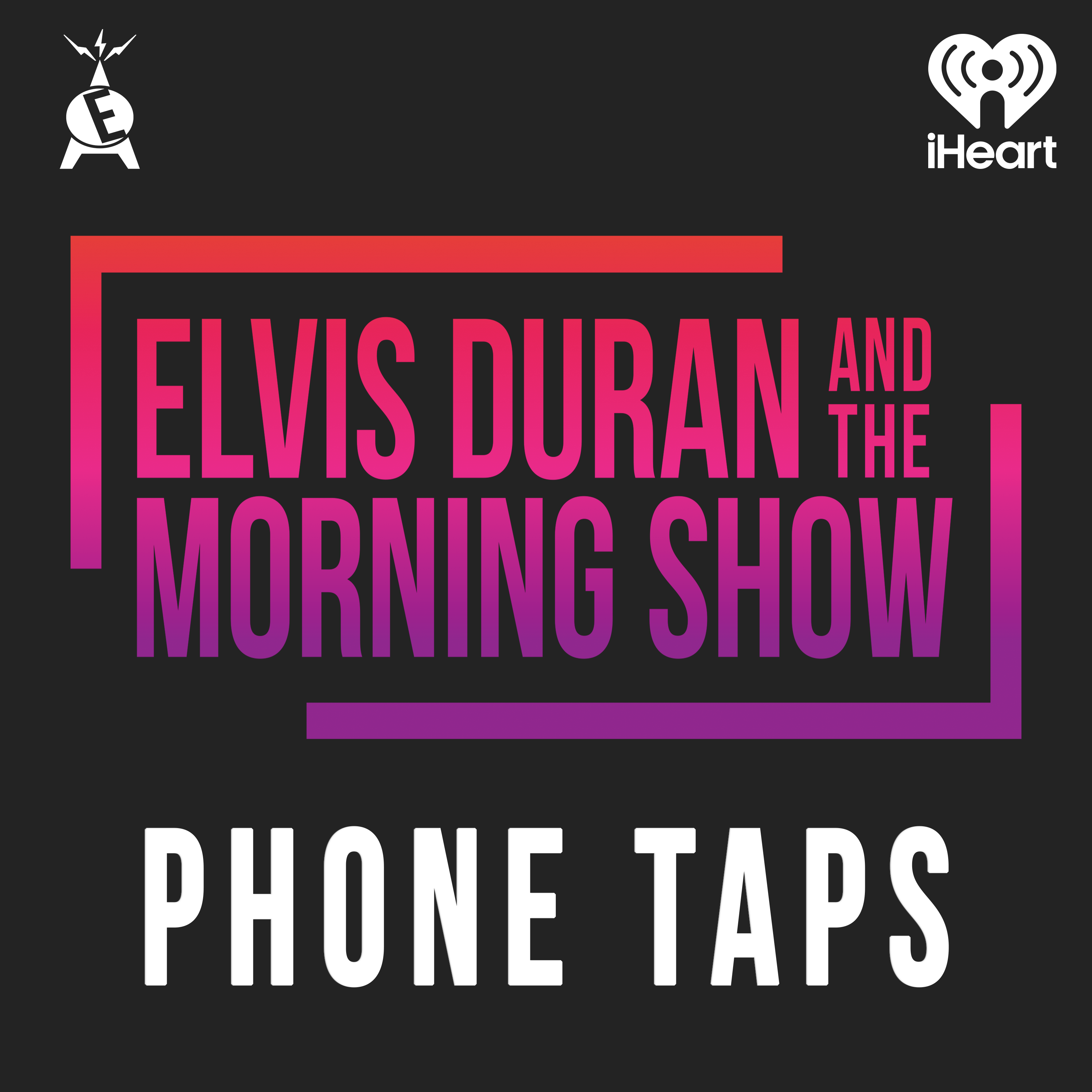Elvis Duran Phone Taps