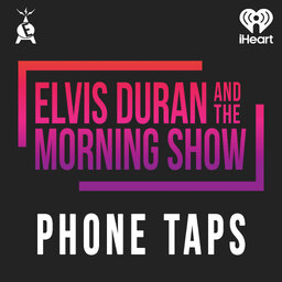 Elvis Duran Phone Taps