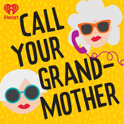 Call Your Grandmother