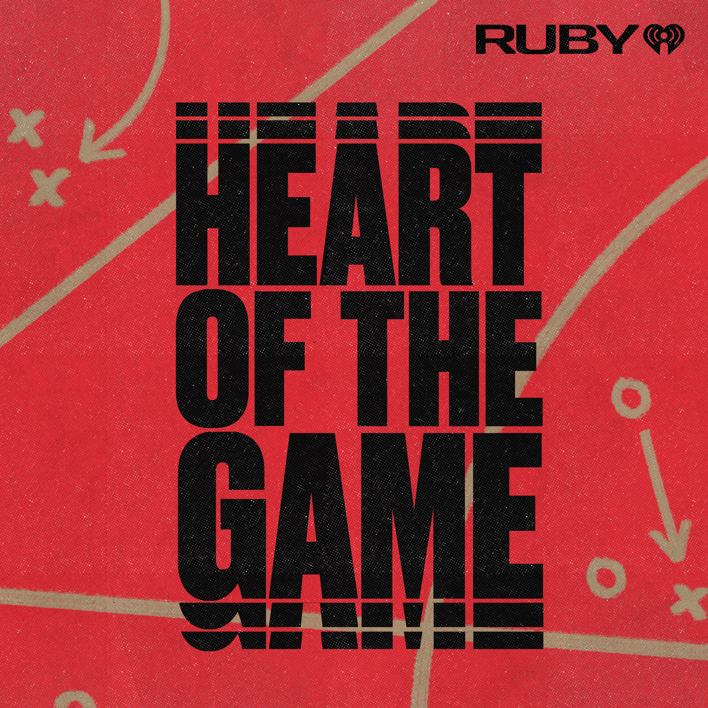 Heart of the Game by iHeartPodcasts