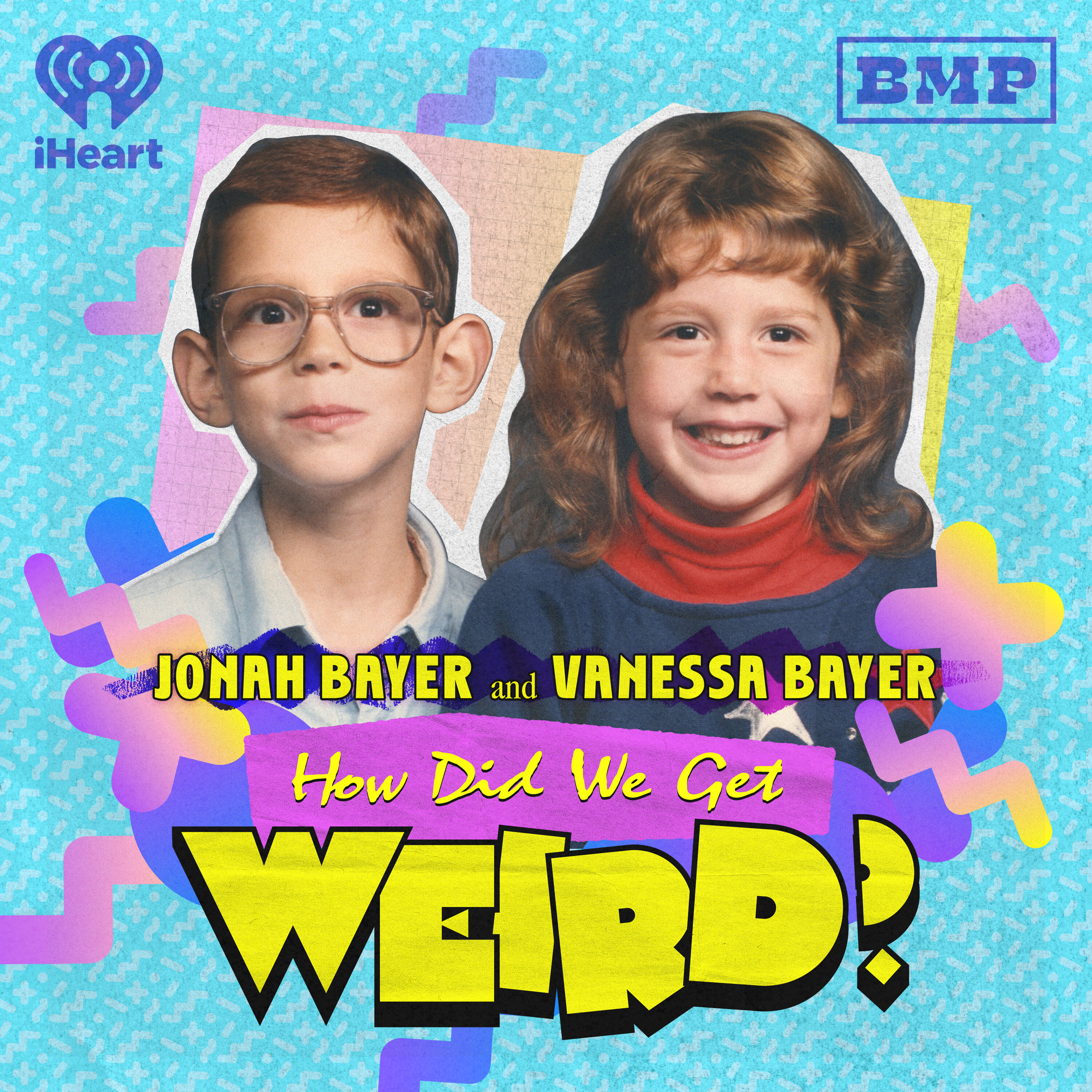 How Did We Get Weird with Vanessa Bayer and Jonah Bayer cover