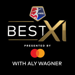 NWSL's Best XI Presented by Mastercard Podcast with Aly Wagner