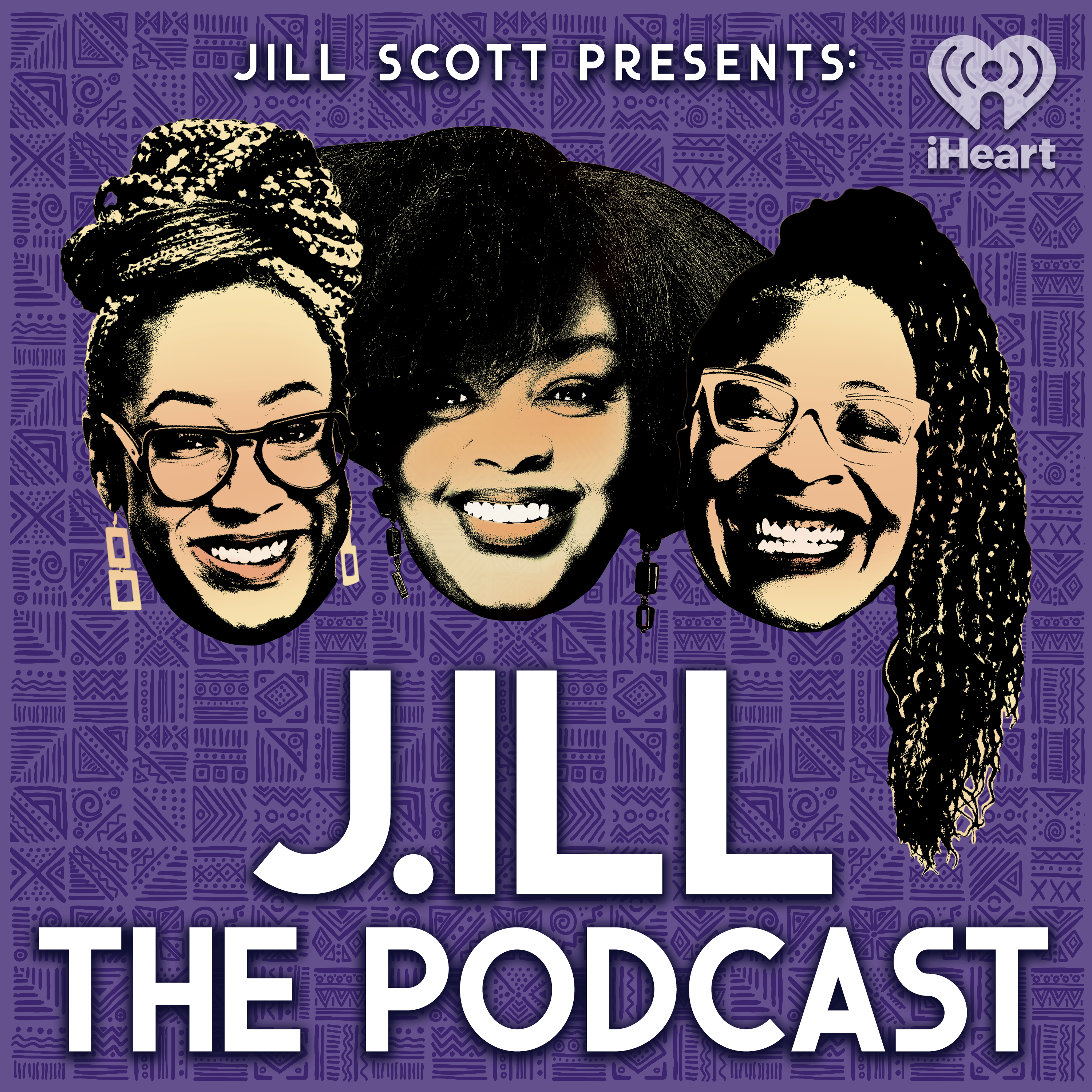 Jill Scott Presents: J.ill the Podcast