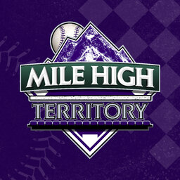 Mile High Territory: A Colorado Rockies Podcast