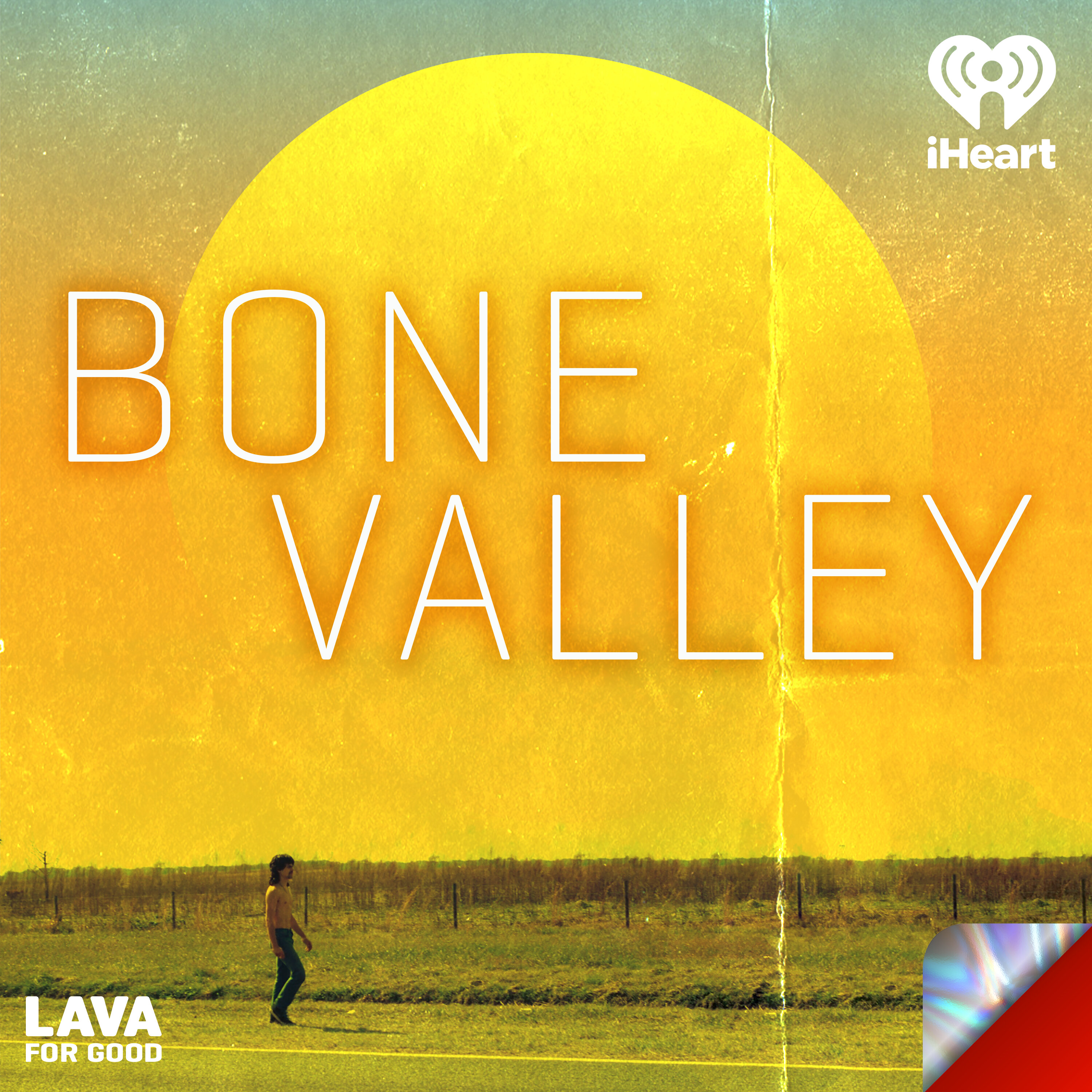 Bone Valley by Lava for Good Podcasts