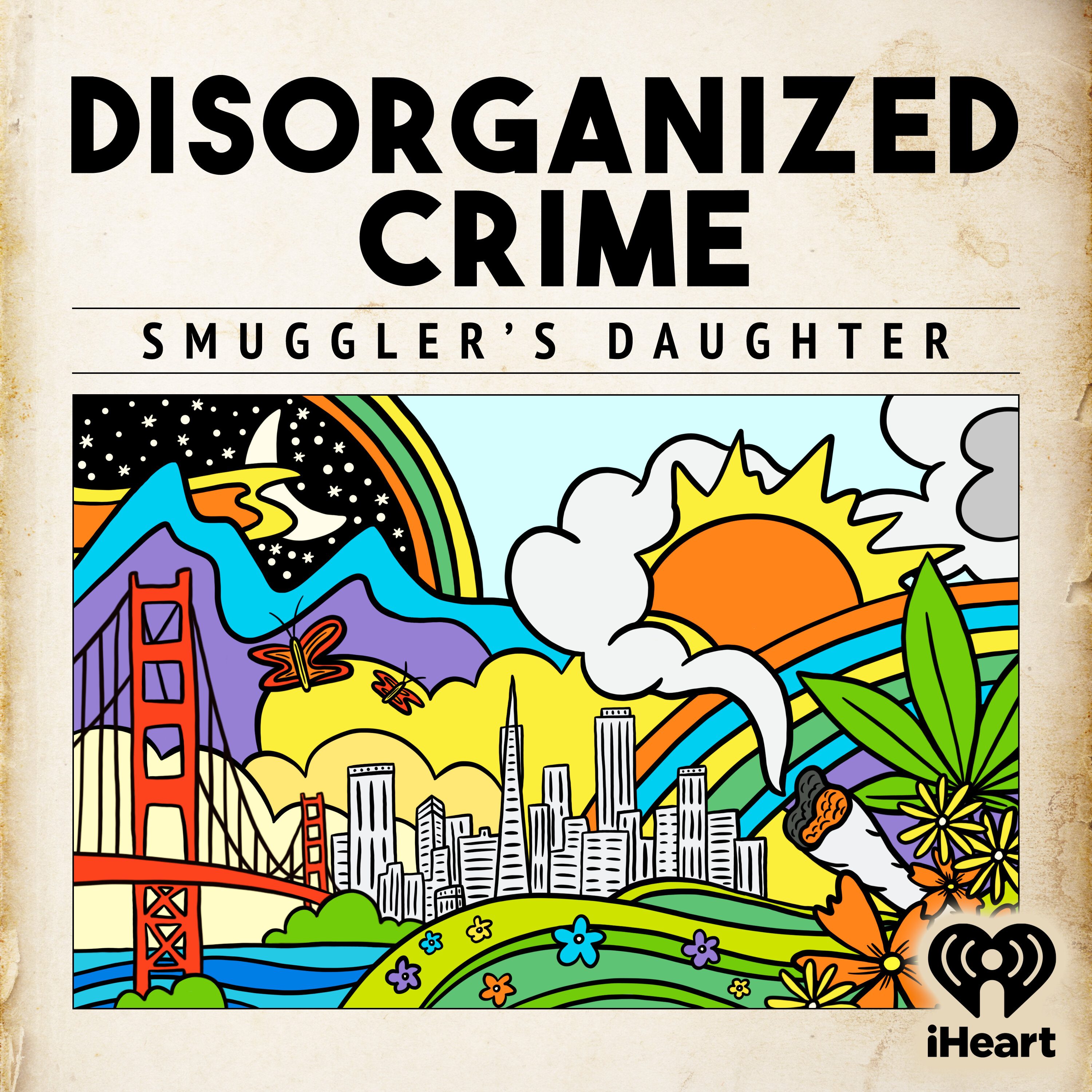 Disorganized Crime: Smuggler's Daughter
