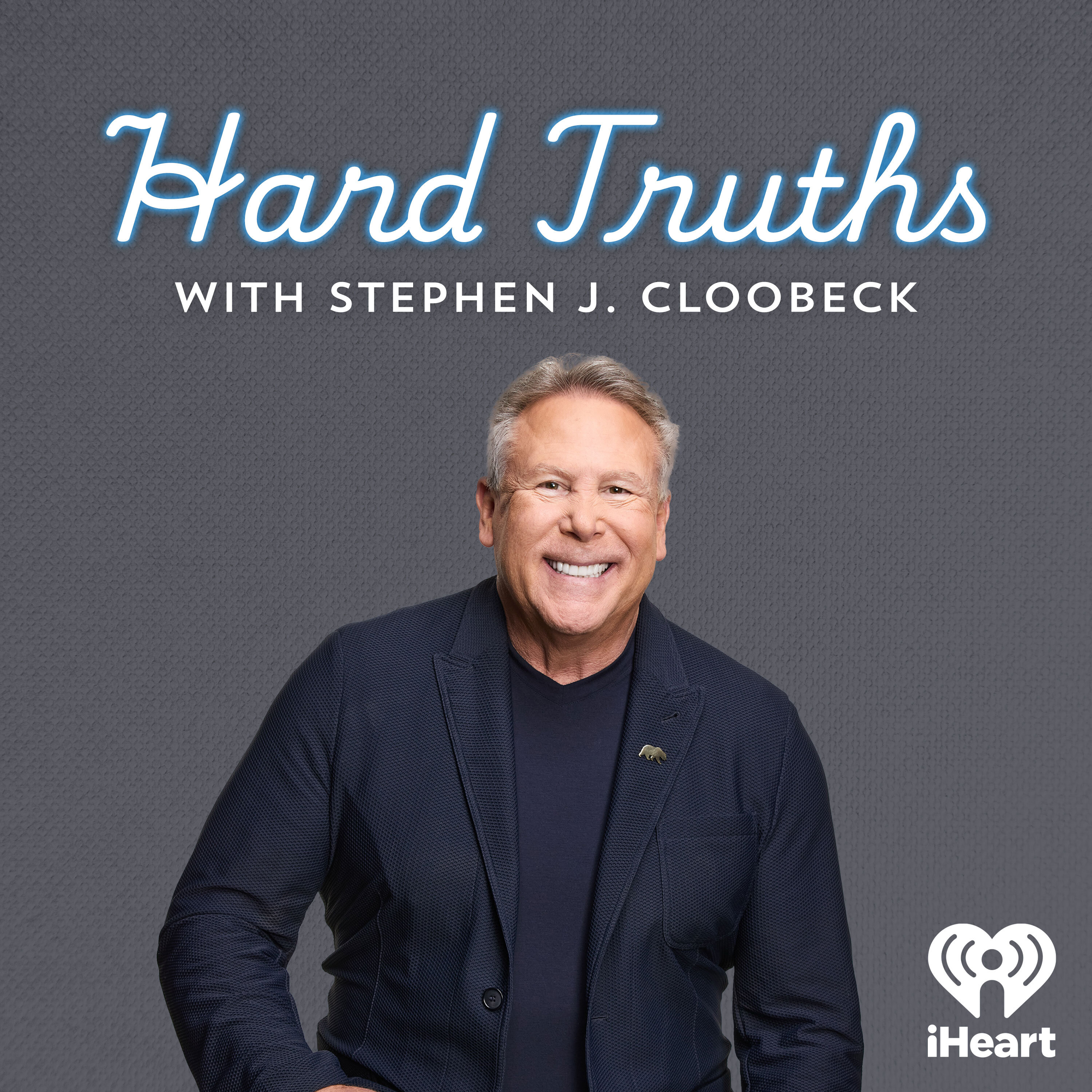 Hard Truths with Stephen J. Cloobeck