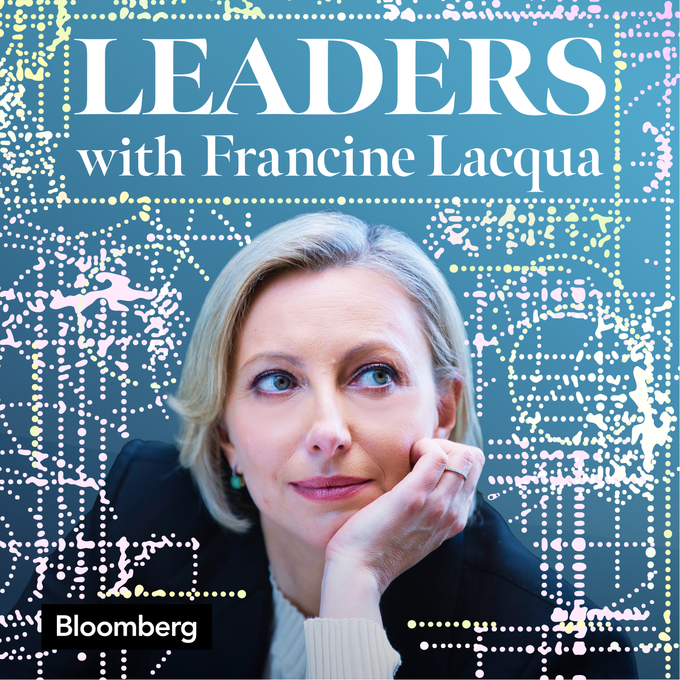 Leaders with Francine Lacqua