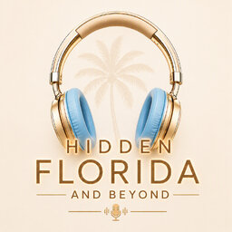 Hidden Florida and Beyond