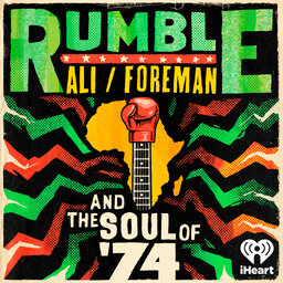Rumble: Ali/Foreman and The Soul of '74