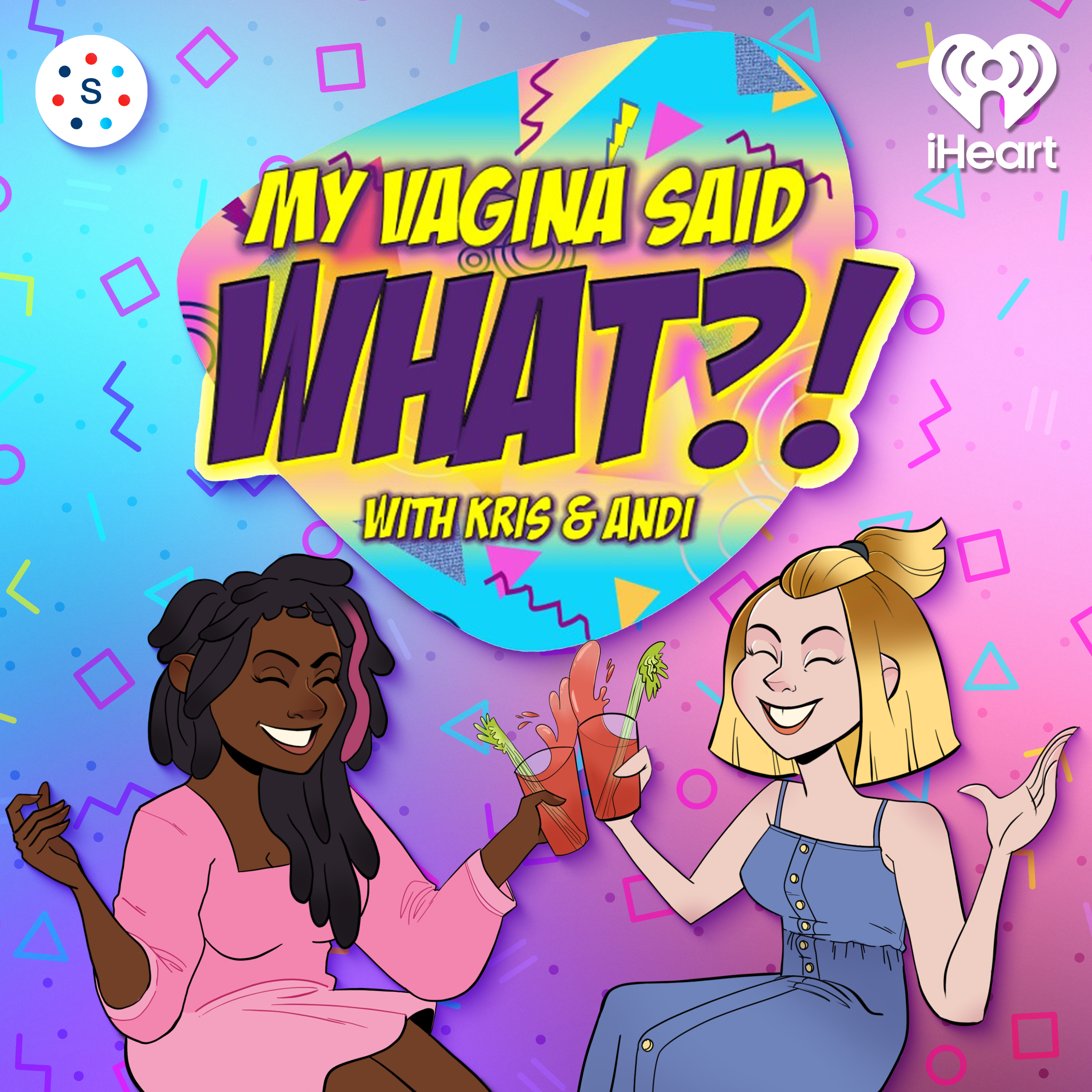 My Vagina Said What