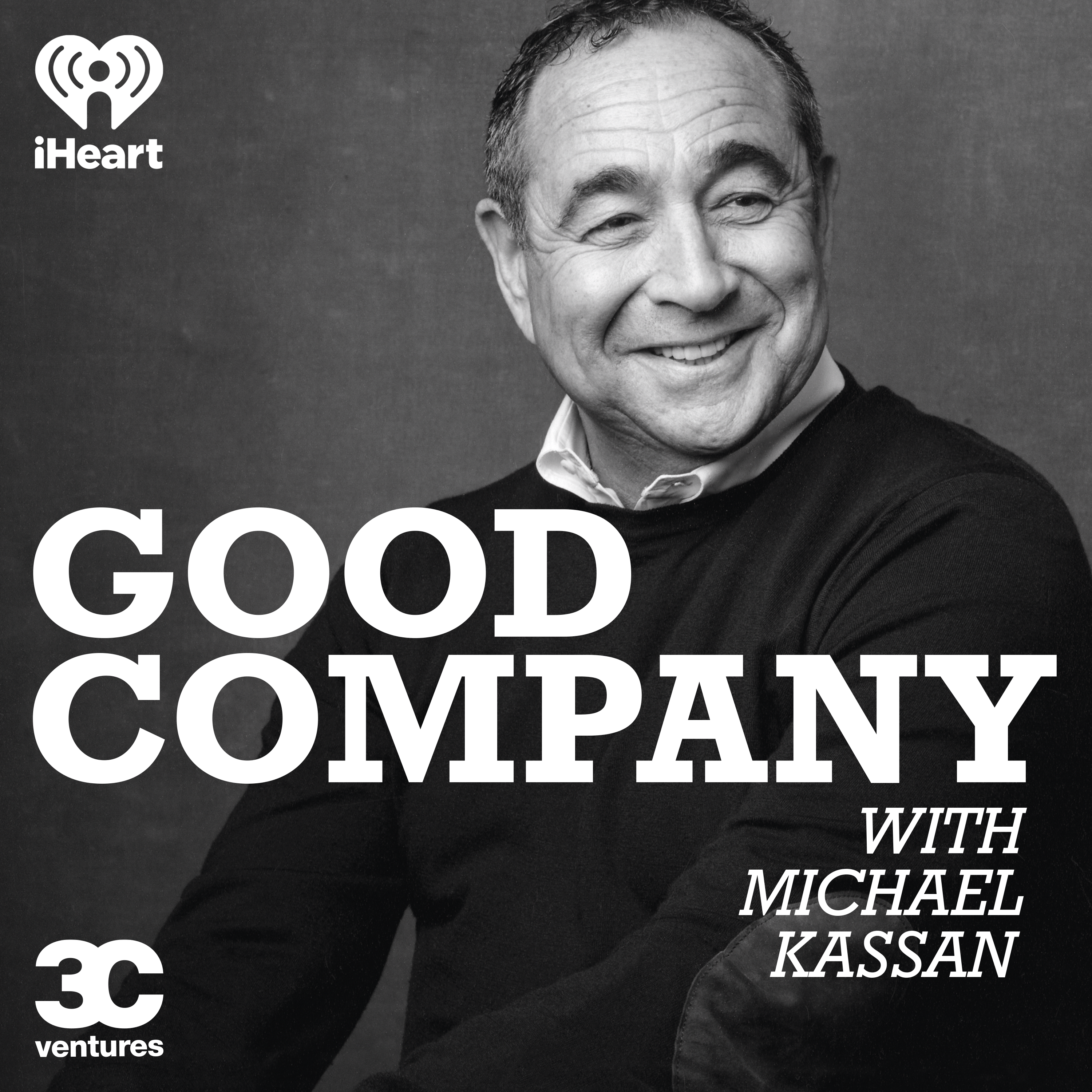 Good Company with Michael Kassan