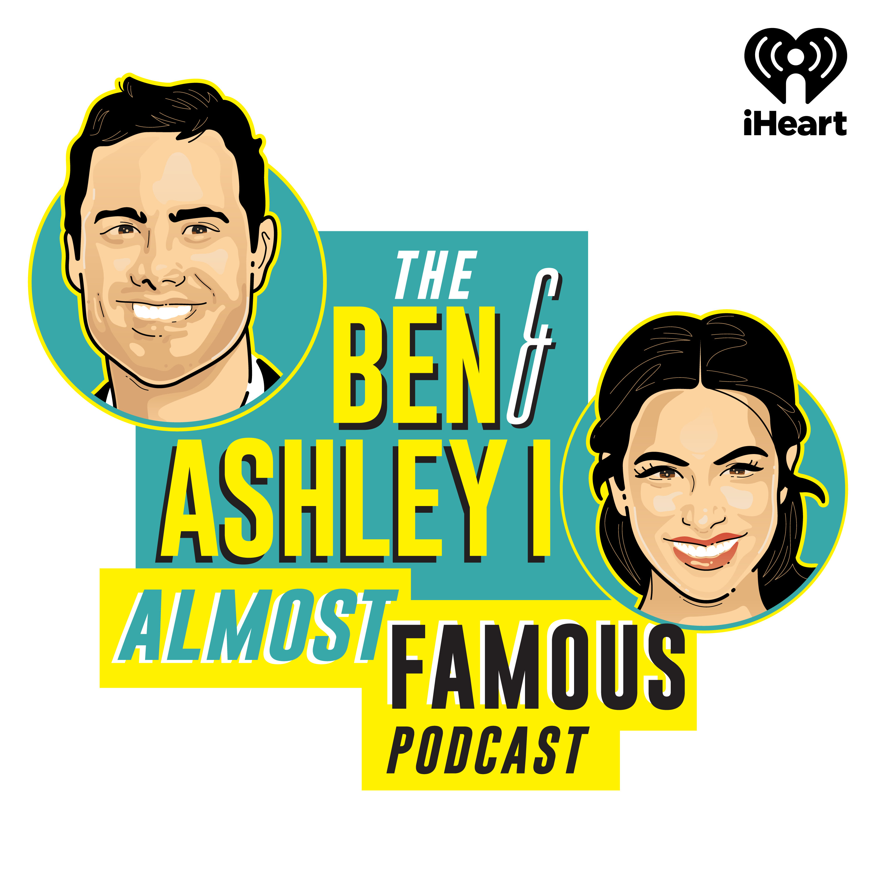 The Ben and Ashley I Almost Famous Podcast podcast