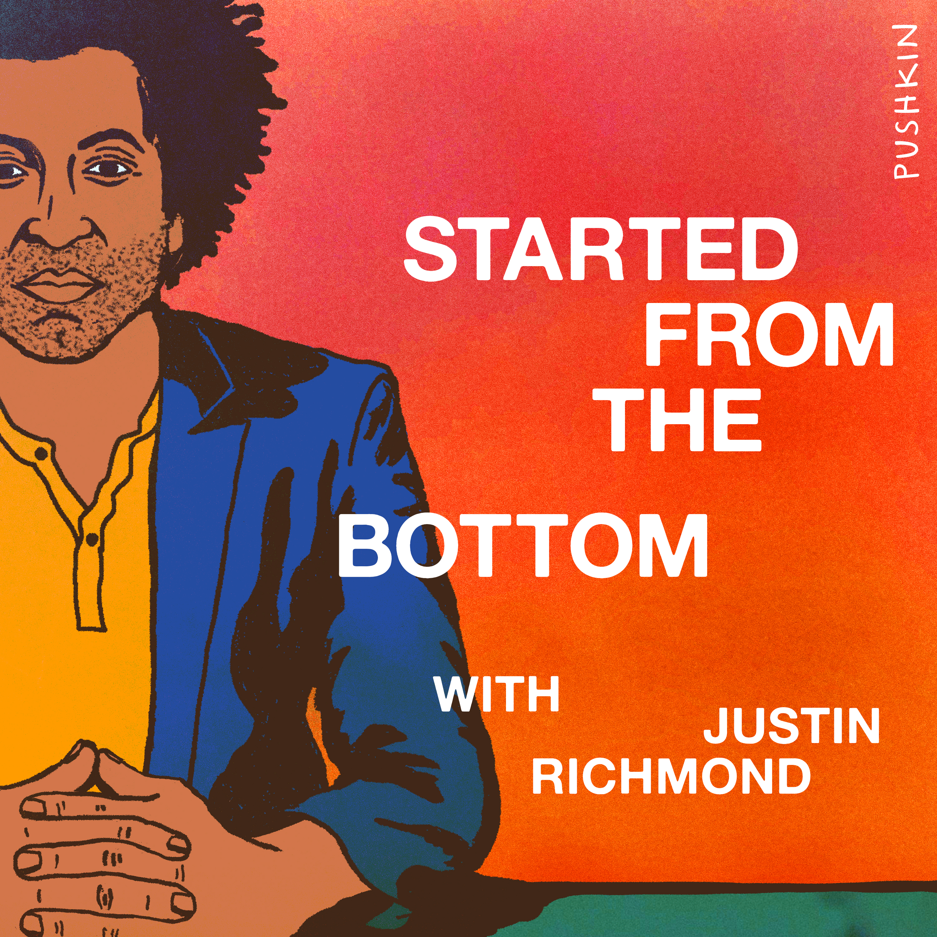 Started from the Bottom podcast show image