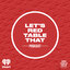 Let's Red Table That with Cara and Tracy