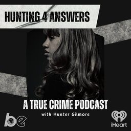 Hunting 4 Answers: A True Crime Podcast