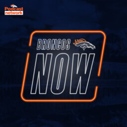 Broncos Now - Official Denver Broncos Podcast