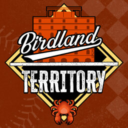 Birdland Territory: A Baltimore Orioles Podcast