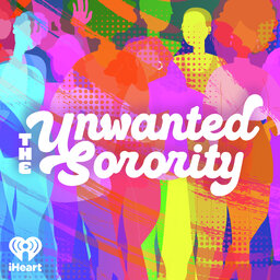 The Unwanted Sorority