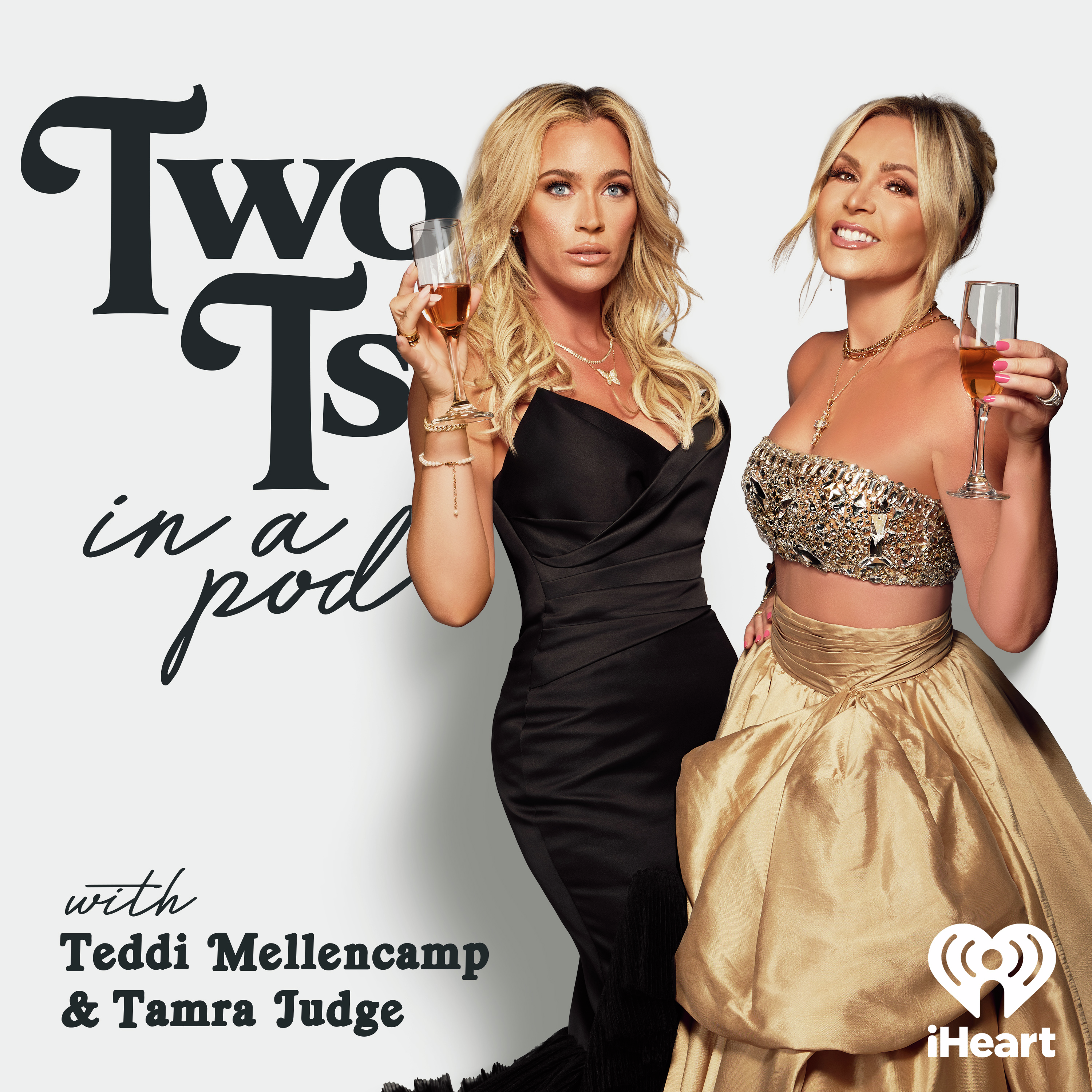 Two Ts In A Pod with Teddi Mellencamp and Tamra Judge