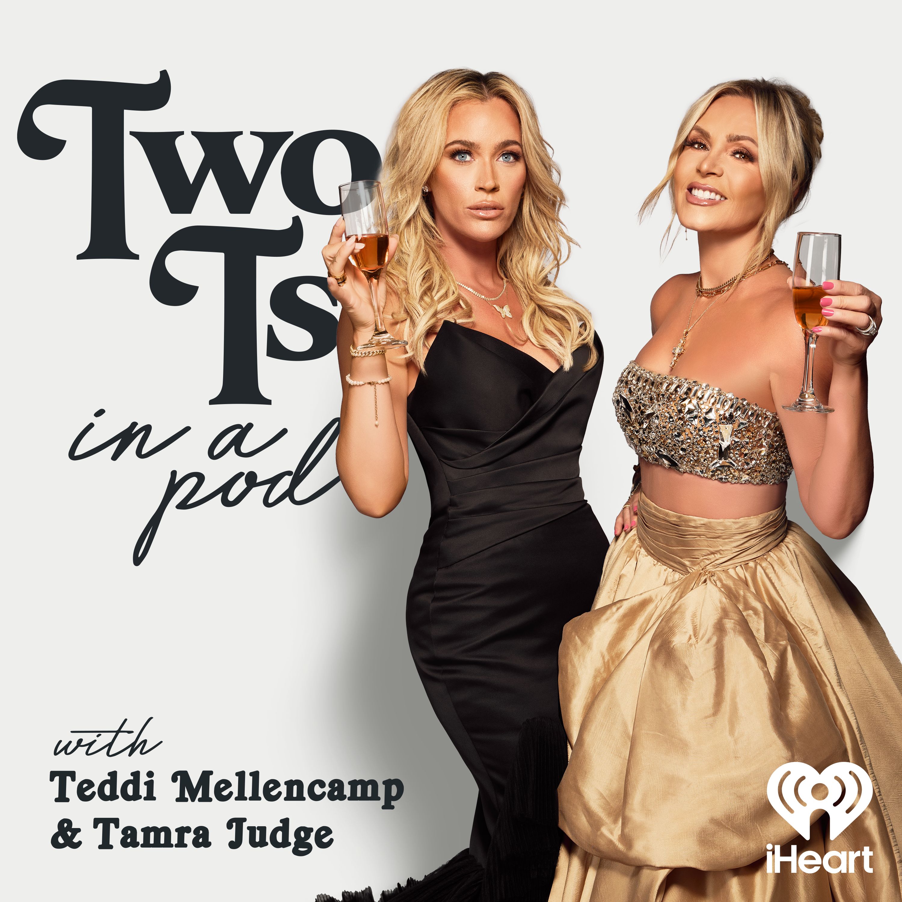 Two Ts In A Pod with Teddi Mellencamp and Tamra Judge