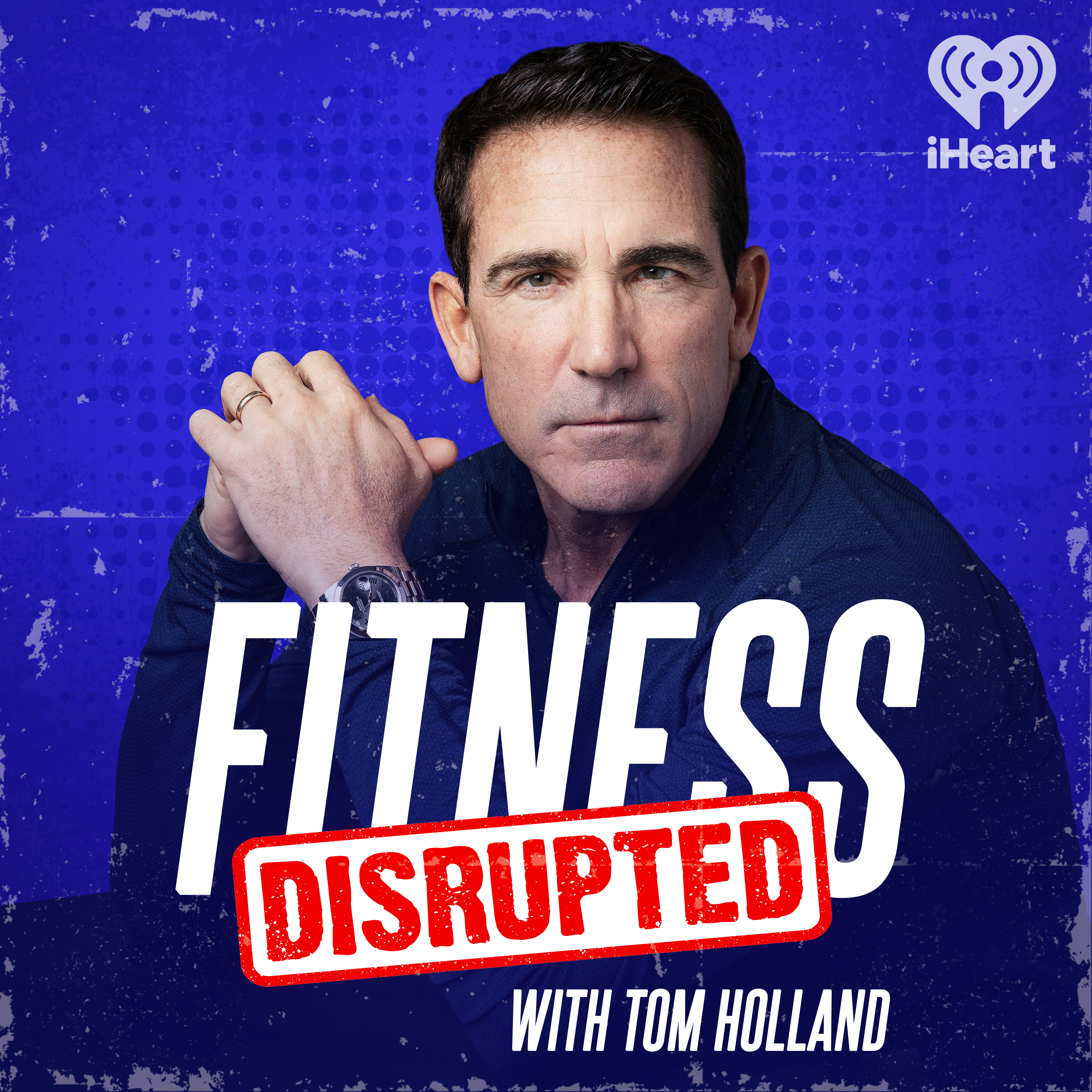 Fitness Disrupted with Tom Holland