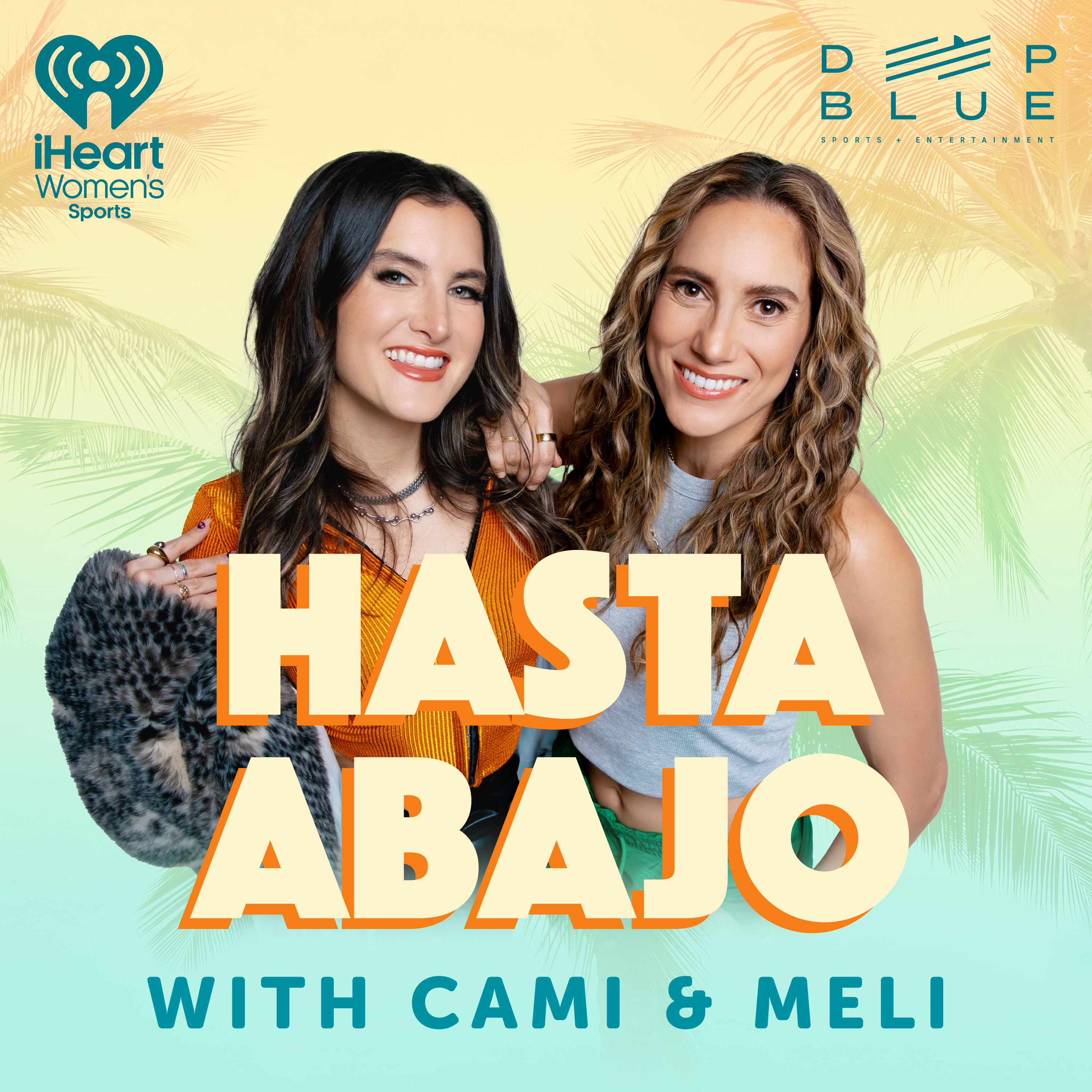 Hasta Abajo with Cami & Meli 