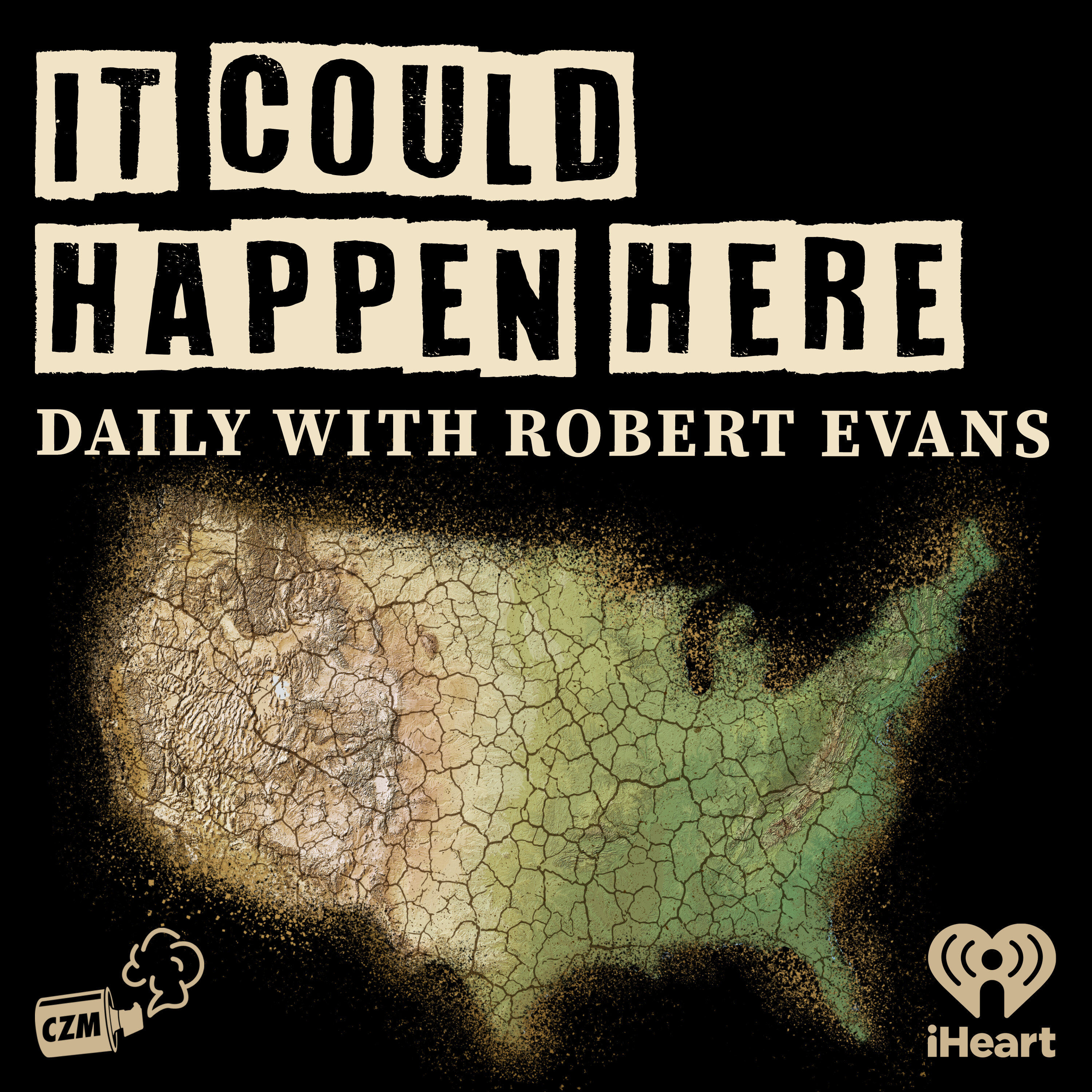 It Could Happen Here Weekly 127 by Cool Zone Media and iHeartPodcasts