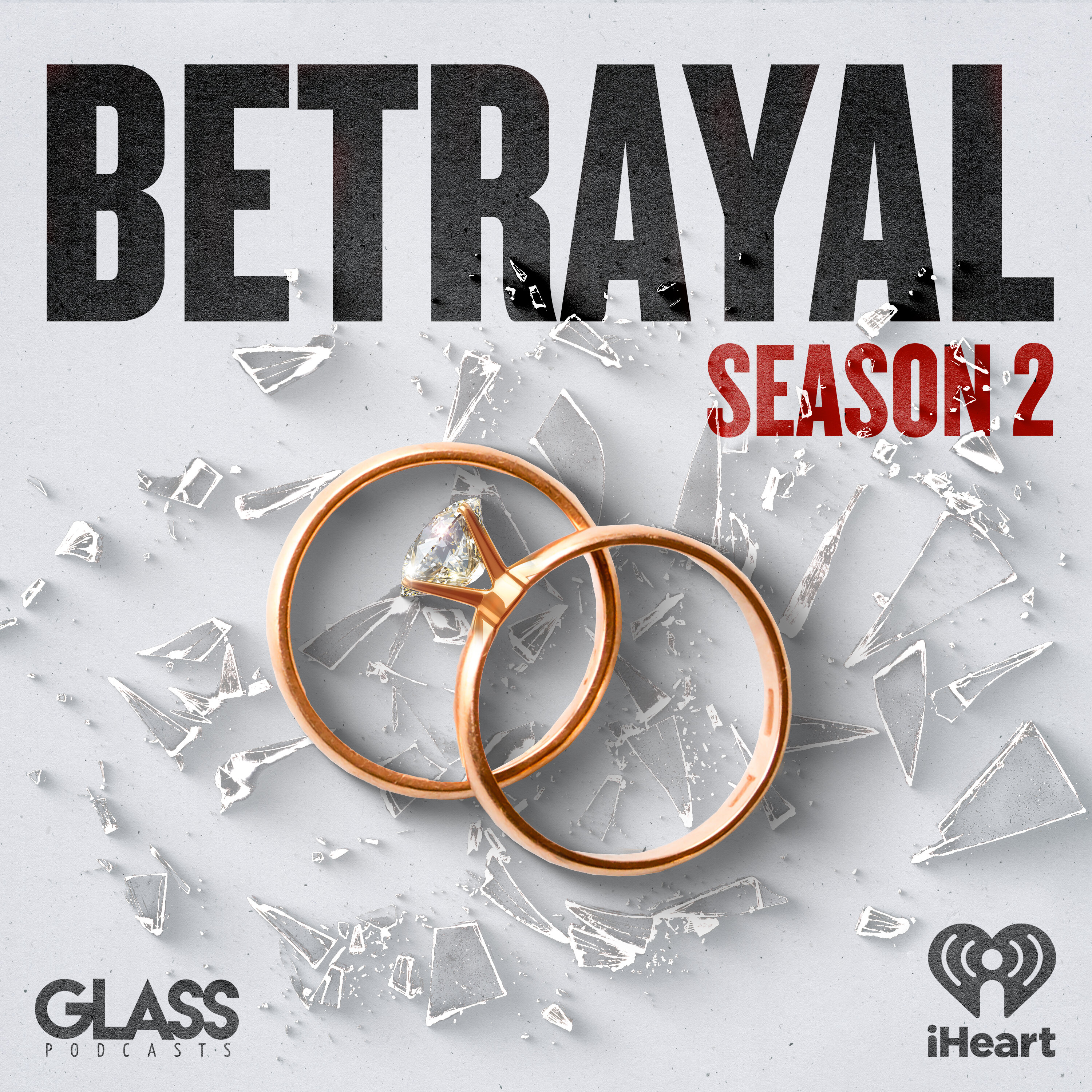 Betrayal by iHeartPodcasts and Glass Podcasts