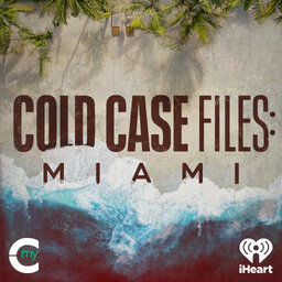 Cold Case Files: Miami
