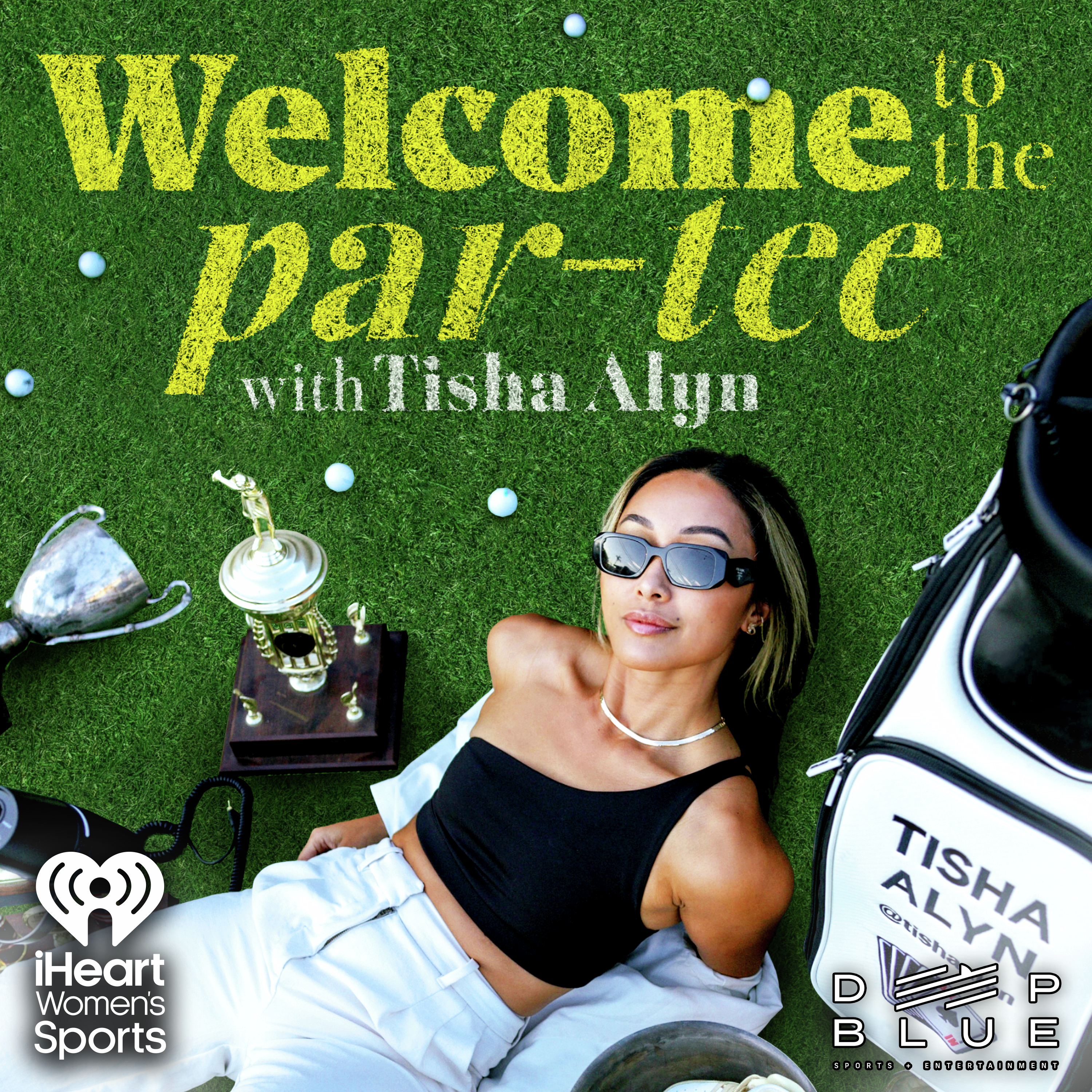 Welcome to the Par-Tee with Tisha Alyn